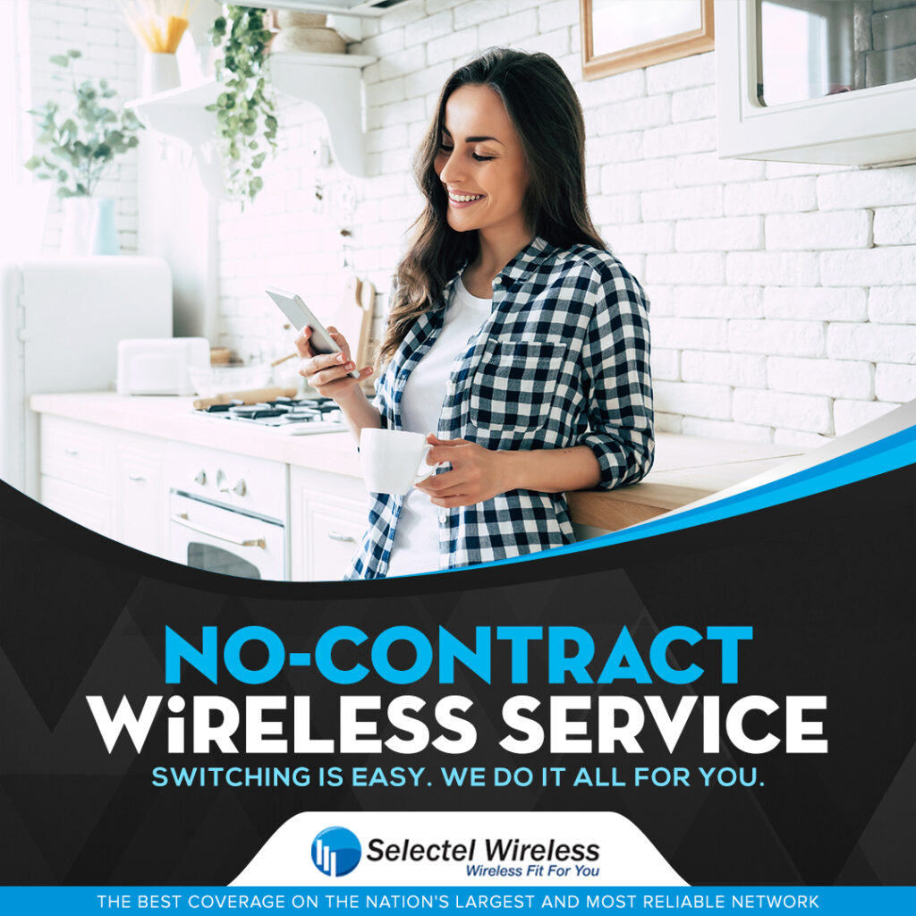 Selectel Wireless - No Contract Cell Phones with Best Plans Nationwide
